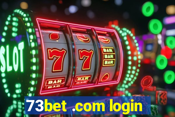 73bet .com login